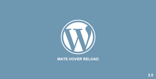 Mate Hover Reload | WordPress Plugin - CodeCanyon Item for Sale